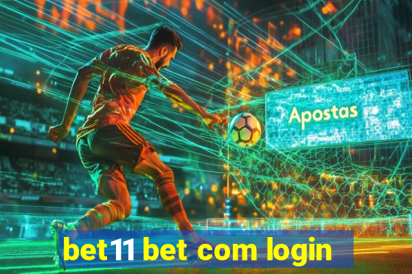 bet11 bet com login